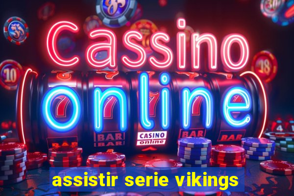 assistir serie vikings